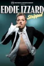 Watch Eddie Izzard Stripped Zmovie