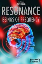 Watch Resonance: Beings of Frequency Zmovie