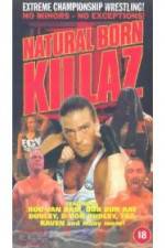 Watch ECW: Natural Born Killaz Zmovie