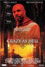 Watch Crazy as Hell Zmovie