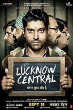 Watch Lucknow Central Zmovie