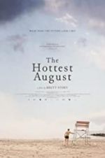 Watch The Hottest August Zmovie