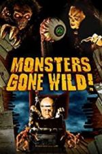 Watch Monsters Gone Wild! Zmovie