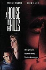 Watch A House in the Hills Zmovie