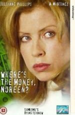 Watch Where\'s the Money, Noreen? Zmovie