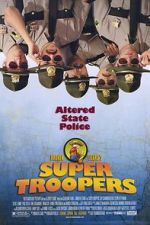 Watch Super Troopers Zmovie