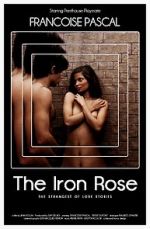 Watch The Iron Rose Zmovie