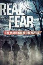 Watch Real Fear: The Truth Behind the Movies Zmovie