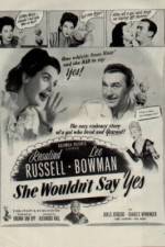 Watch She Wouldn't Say Yes Zmovie