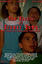 Watch The Ghosts of Brewer Town Zmovie