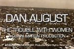 Watch Dan August: The Trouble with Women Zmovie