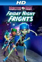 Watch Monster High: Friday Night Frights Zmovie