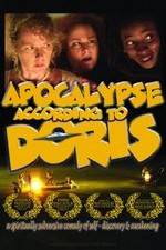 Watch Apocalypse According to Doris Zmovie