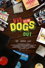 Watch Who Let the Dogs Out Zmovie