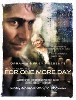 Watch Mitch Albom\'s For One More Day Zmovie