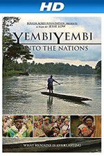 Watch YembiYembi: Unto the Nations Zmovie