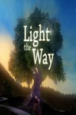 Watch Light the Way Zmovie