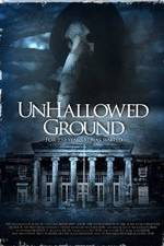 Watch Unhallowed Ground Zmovie