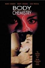 Watch Body Chemistry Zmovie