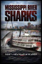 Watch Mississippi River Sharks Zmovie