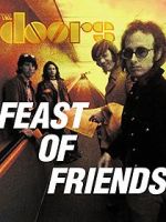 Watch Feast of Friends Zmovie