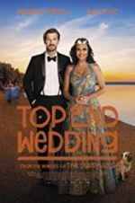 Watch Top End Wedding Zmovie