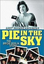 Watch Pie in the Sky: The Brigid Berlin Story Zmovie