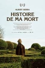 Watch Histria de la meva mort Zmovie