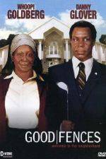 Watch Good Fences Zmovie