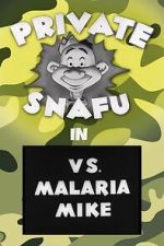 Watch Private Snafu vs. Malaria Mike (Short 1944) Zmovie