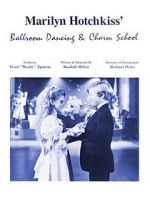 Watch Marilyn Hotchkiss\' Ballroom Dancing and Charm School Zmovie