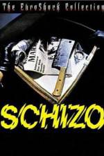 Watch Schizo Zmovie