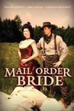 Watch Mail Order Bride Zmovie