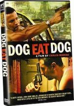 Watch Dog Eat Dog Zmovie