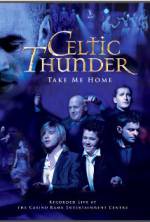 Watch Celtic Thunder: Take Me Home Zmovie