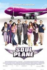 Watch Soul Plane Zmovie