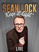 Watch Sean Lock: Keep It Light - Live Zmovie