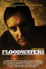 Watch Floodwaters Zmovie