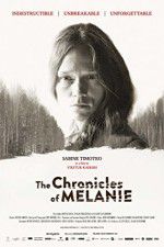 Watch The Chronicles of Melanie Zmovie