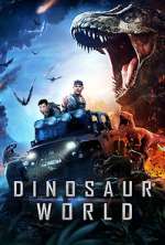 Watch Dinosaur World Zmovie