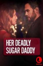 Watch Deadly Sugar Daddy Zmovie