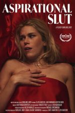 Watch Aspirational Slut (Short 2022) Zmovie