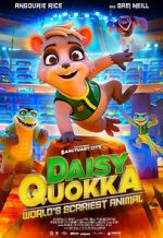 Watch Daisy Quokka: World\'s Scariest Animal Zmovie