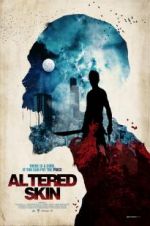 Watch Altered Skin Zmovie