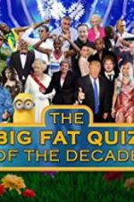 Watch The Big Fat Quiz of the Decade Zmovie