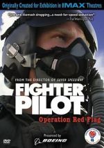 Watch Fighter Pilot: Operation Red Flag Zmovie