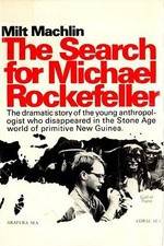 Watch The Search for Michael Rockefeller Zmovie