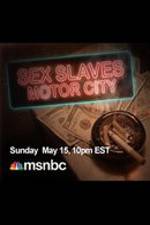 Watch Sex Slaves: Motor City Teens Zmovie