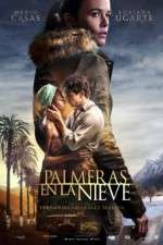 Watch Palmeras en la nieve Zmovie