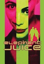 Watch Elephant Juice Zmovie